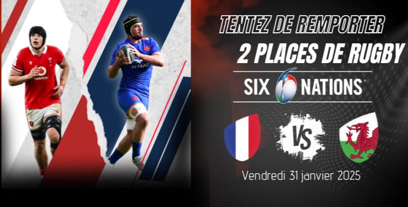 Gagnez 2 places pour France – Pays de Galles le 31 janvier 2025